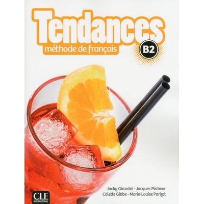 Tendances B2 Livre de l'éleve