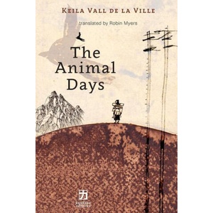 The Animal Days | Gabriella Di Stefano, Robin Myers (ISBN: 9781736565025)