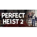 Perfect Heist 2