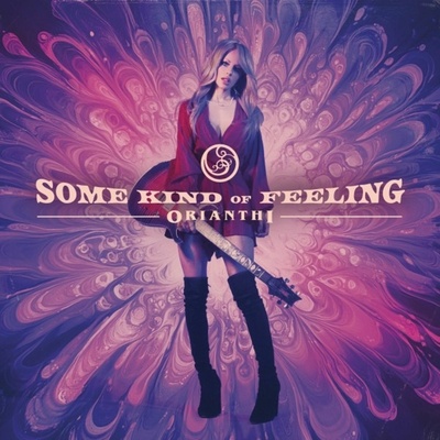 ORIANTHI - SOME KIND OF FEELING LTD. 1 LP