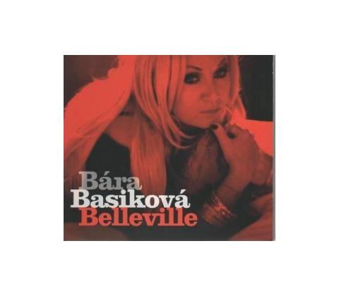 Bára Basiková - Belleville CD