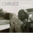 CHAVEZ: GONE GLIMMERING LP