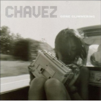 CHAVEZ: GONE GLIMMERING LP