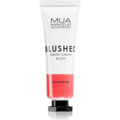 MUA Makeup Academy Blushed Tekutá lícenka Watermelon 10 ml