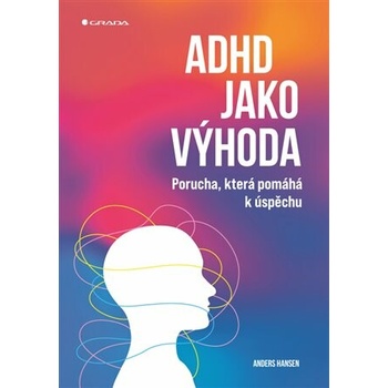 ADHD jako výhoda