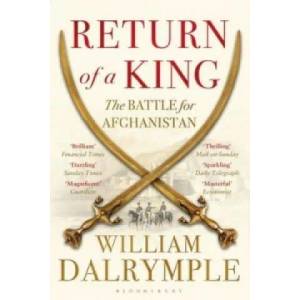 Return of a King | William Dalrymple (2014)