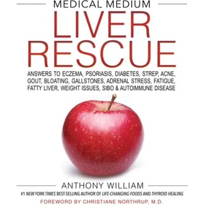 Medical Medium Liver Rescue (ISBN: 9781401954406)