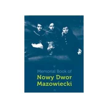 Image 1 of Memorial Book of Nowy-Dwor | ARYEH SHAMRI