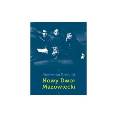 Memorial Book of Nowy-Dwor | ARYEH SHAMRI