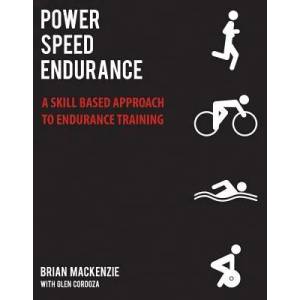Power Speed Endurance | Brian MacKenzie (2012)