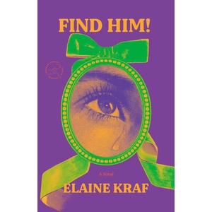 Find Him! | KRAF ELAINE (ISBN: 9780593731918)