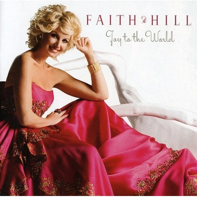 HILL FAITH: JOY TO THE WORLD CD