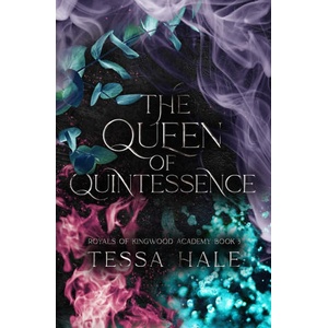 The Queen of Quintessence | Tessa Hale (2023)