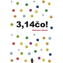 3,14čo. Diskusní básně Michal Šanda, Jakub Šofar, Petr Štengl Štengl Petr