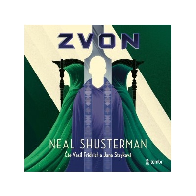 Zvon - Neal Shusterman