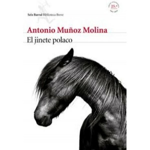 El jinete polaco | ANTONIO MUÑOZ MOLINA (ISBN: 9788432225772)