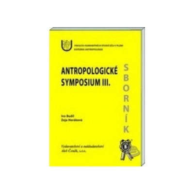 Antropologické symposium III - Budil Ivo ed.