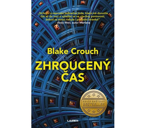 Zhroucený čas - Blake Crouch