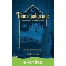 1000 a 1 noc - Výber - Andrew Lang, Robert Hodosi