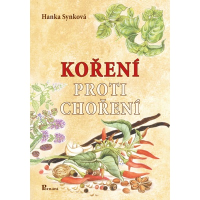 Koření proti choření - Hana Synková
