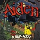AIDEN: RAIN IN HELL CD