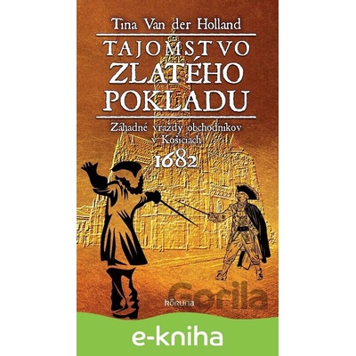 Tajomstvo zlatého pokladu - Tina Van der Holland