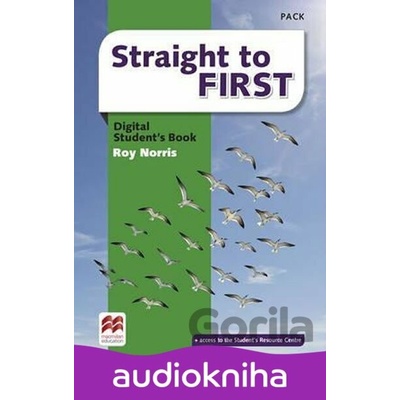 Straight to First Digital Student's Book Pack