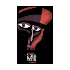 EL ENIGMA PERTIERRA | MARIAS, FERNANDO, OLIVARES, JAVIER (2023)