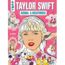 Das inoffizielle Taylor Swift Ausmal und Kreativbuch