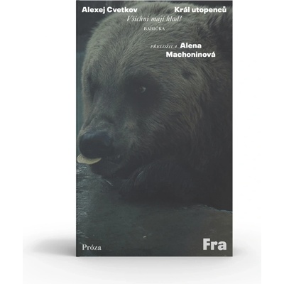 Král utopenců - Alexej Cvetkov