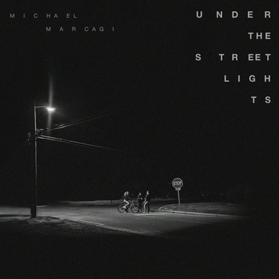 Michael Marcagi - Under The Streetlights (Limited Edition) (Moonlight Glow Coloured) LP