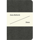Dnes - Jana Beňová