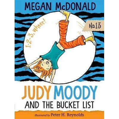 Judy Moody and the Bucket List | Megan Mcdonald, Peter H. Reynolds