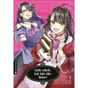 Lieb mich, ich bin die Böse! 01 | Izumi Okido, Jyun Hayase, Sakura Ilgert (ISBN: 9783753926919)