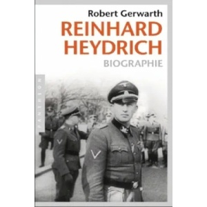 Reinhard Heydrich | Robert Gerwarth (2013)