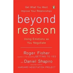 Beyond Reason | Roger Fisher, Daniel B. Shapiro (ISBN: 9780143037781)