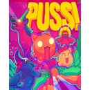 PUSS!