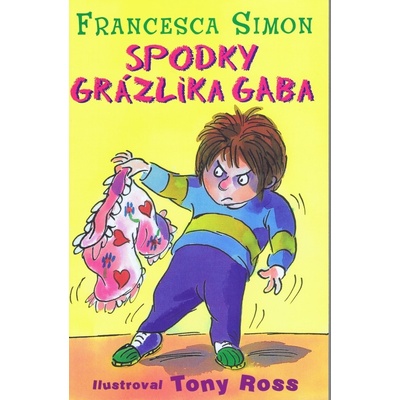 Spodky Grázlika Gaba - Francesca Simon