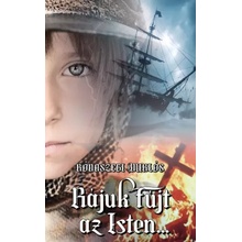 Rájuk fújt az Isten...