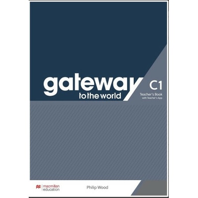 Gateway to the World C1 - Teacher's Book with Teacher's App - neuveden