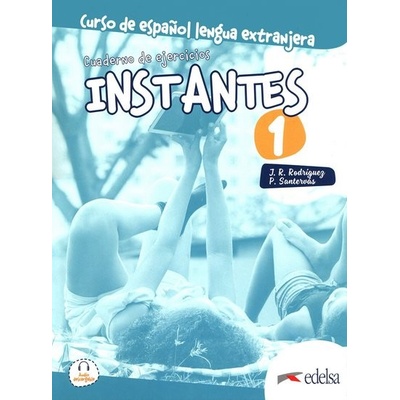 José Rodríguez Ramón, Patricia Santervás - Instantes 1 -- Pracovní sešit