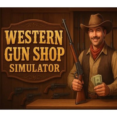 Western Gun Shop Simulator