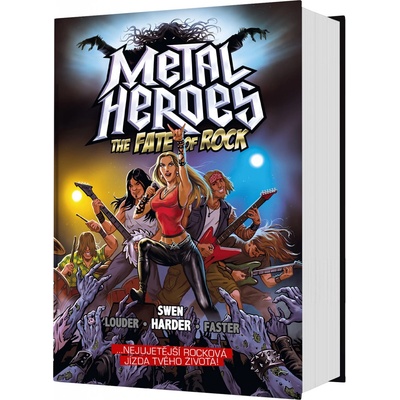 Metal Heroes: The Fate of Rock Gamebook