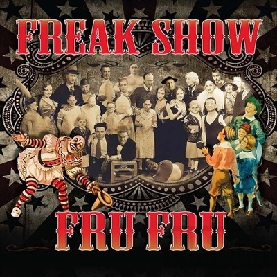 FRU FRU: FREAK SHOW CD