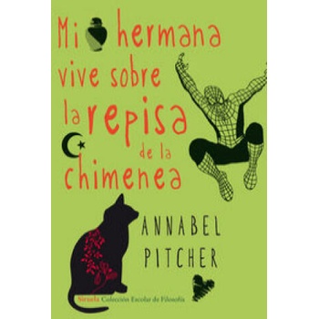 Image 1 of Mi hermana vive sobre la repisa de la chimenea | ANNABEL PITCHER