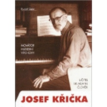 Novátor hudební výchovy Josef Křička, učitel, skladatel, člo...