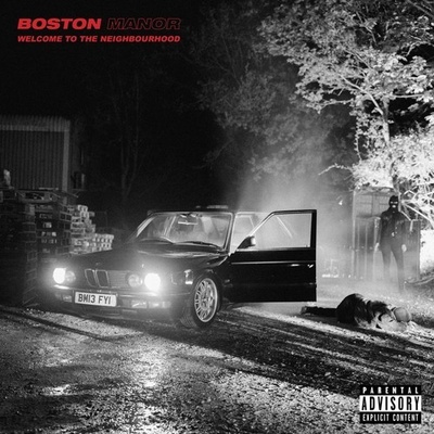 Welcome to the Neighbourhood - Boston Manor LP