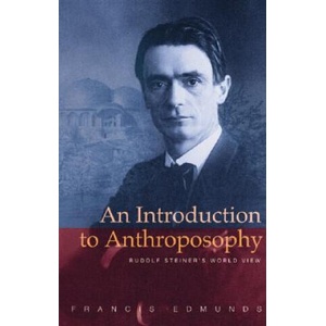 Introduction to Anthroposophy | Francis Edmunds (ISBN: 9781855841635)