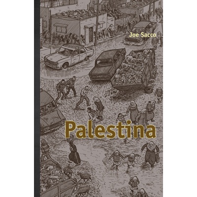 Palestina - Joe Sacco