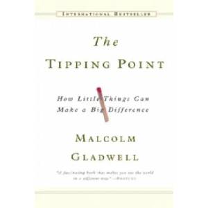 The Tipping Point | Malcolm Gladwell (ISBN: 9780316679077)